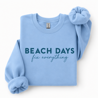 Beach Days Fix Everything Crew Sweater